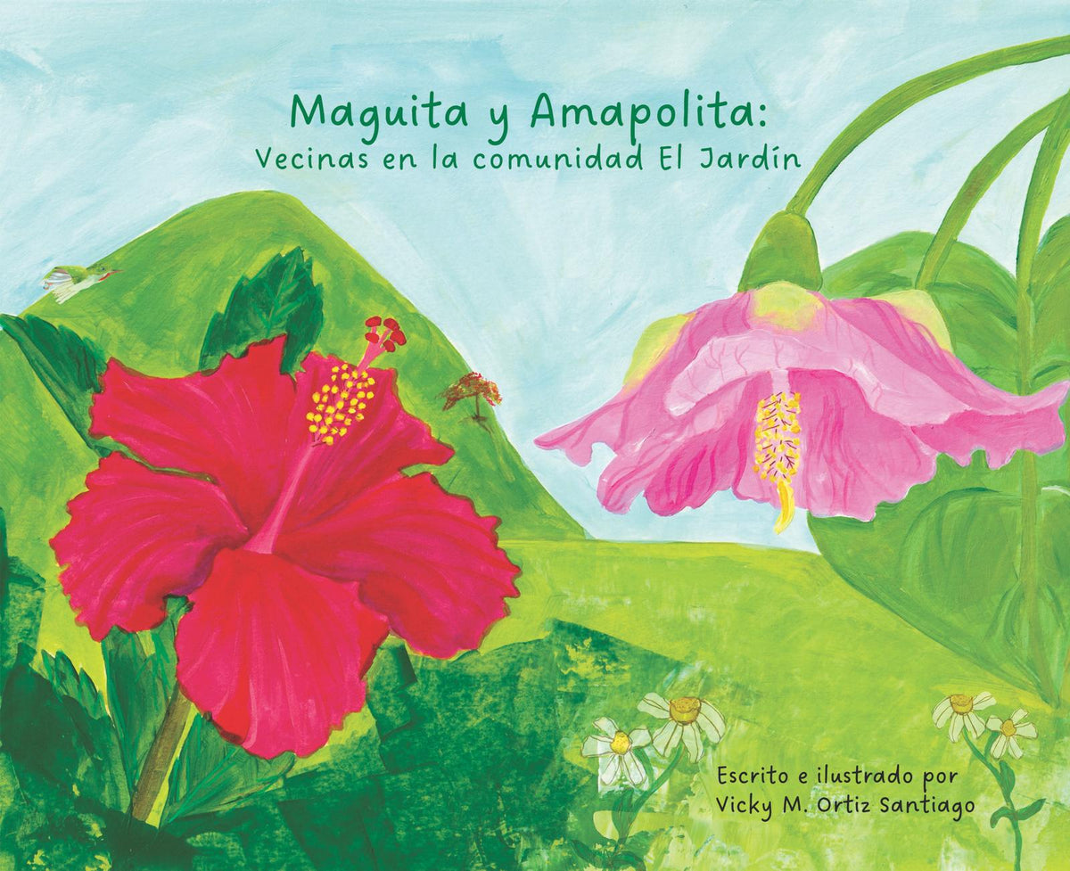 Libro: Maguita y Amapolita: Vecinas en la comunidad el Jardín